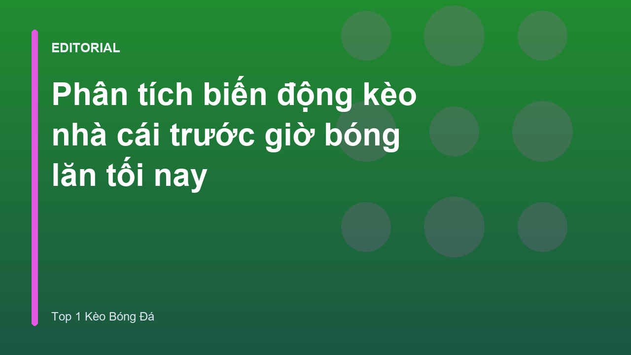 Biểu đồ biến động kèo nhà cái