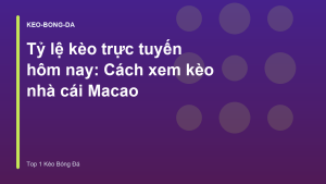Read more about the article Tỷ lệ kèo trực tuyến hôm nay: Cách xem kèo nhà cái Macao